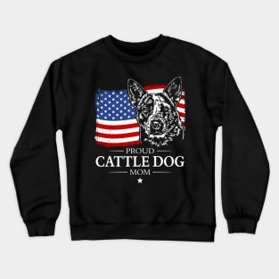 Australian Cattle Dog Mom American Flag Crewneck Sweatshirt